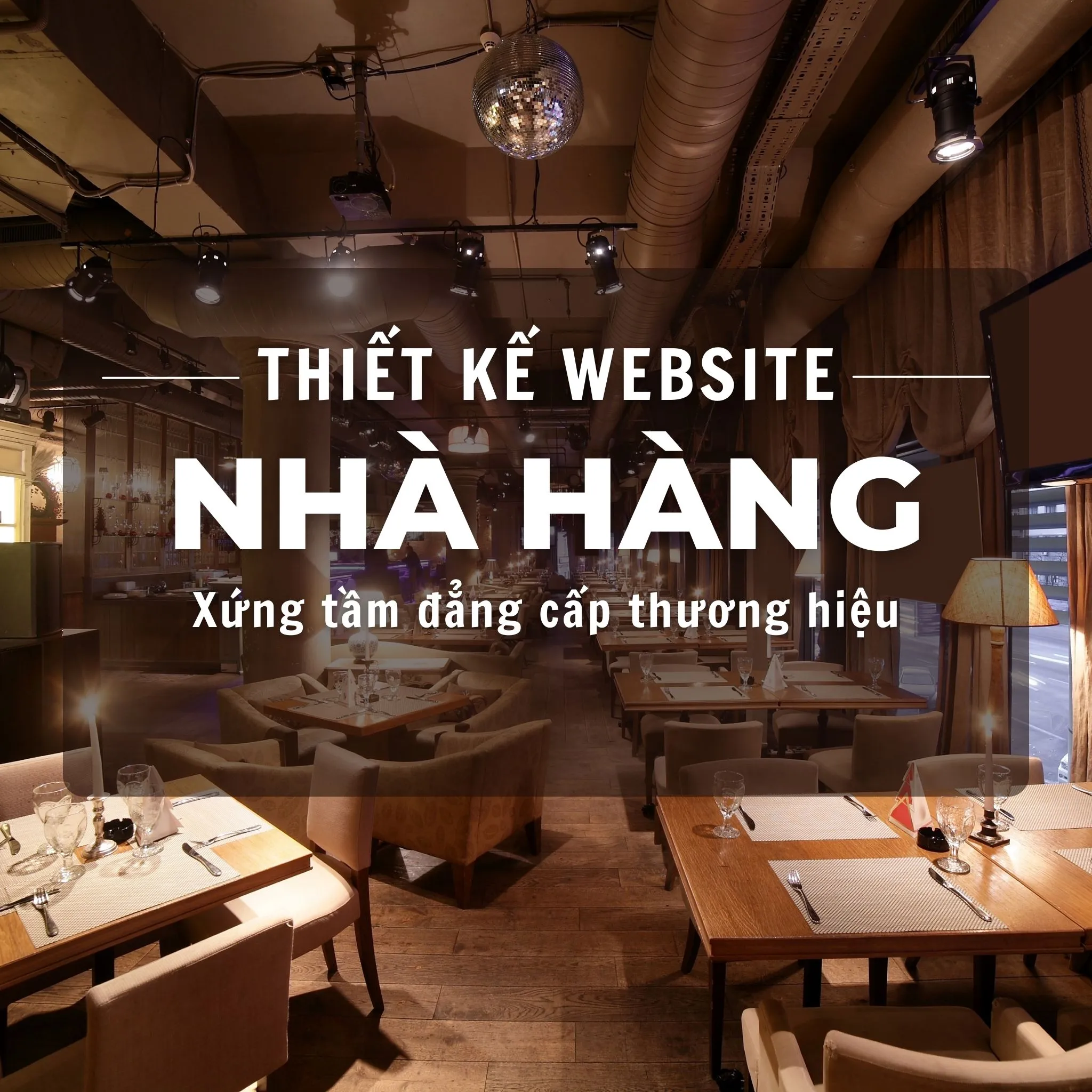 Thiết kế website nhà hàng cao cấp - Xứng tầm đẳng cấp thương hiệu