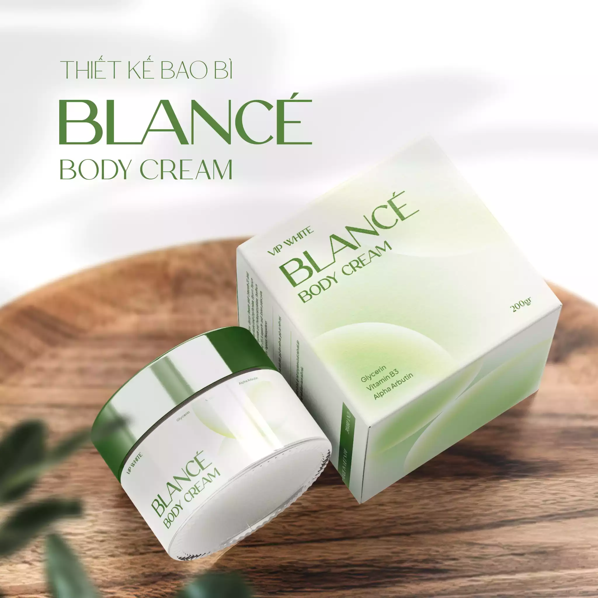 THIẾT KẾ BAO BÌ BLANCÉ BODY CREAM